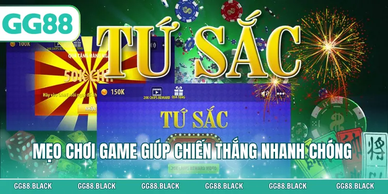 Mẹo chơi game giúp chiến thắng nhanh chóng